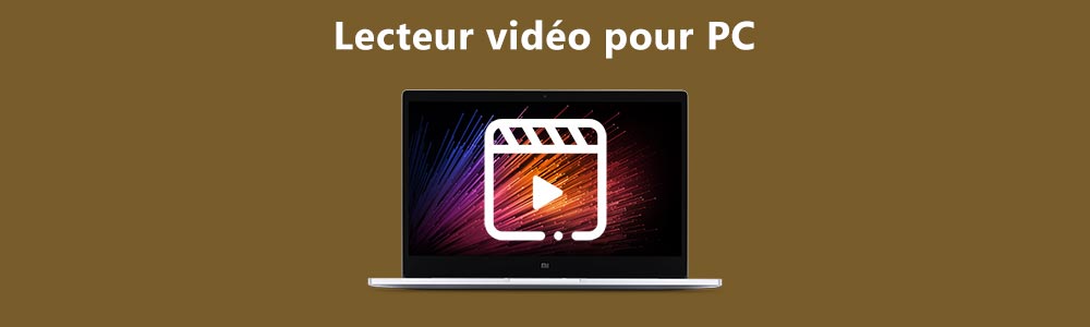 Lecteur vidéo pour PC