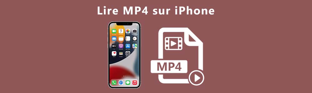 Lire MP4 sur iPhone