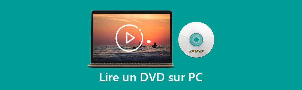 Lire une DVD sur PC