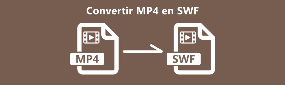 Convertir MP4 en SWF