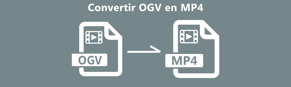 OGV en MP4