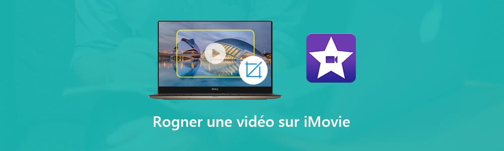 Rogner une vidéo par iMovie