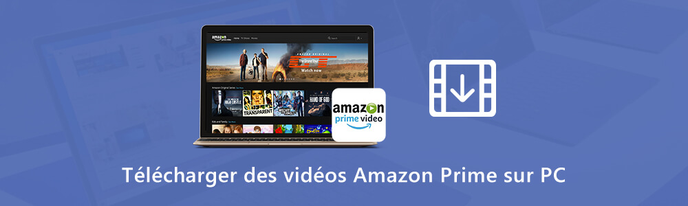 Télécharger une vidéo Amazon Prime