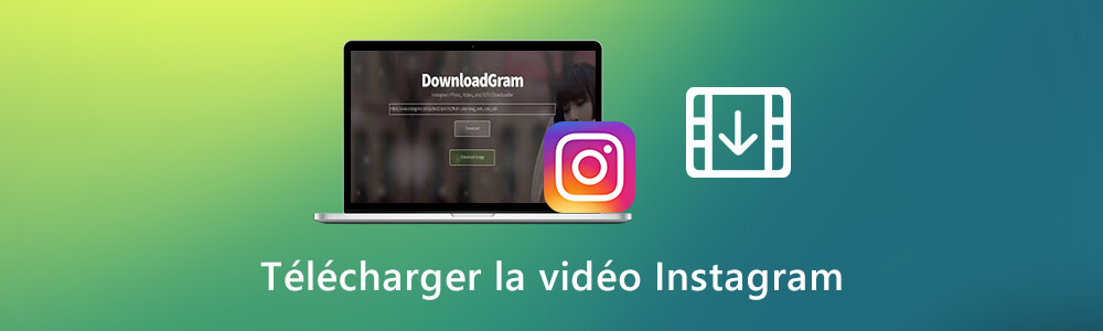 Télécharger une vidéo Instagram