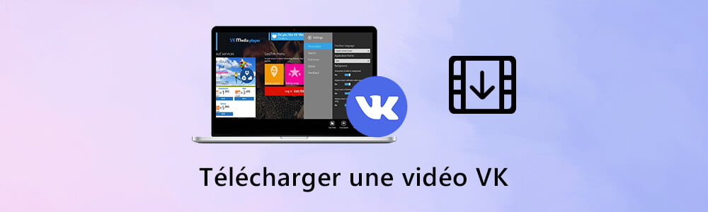 Télécharger une vidéo depuis vk.com