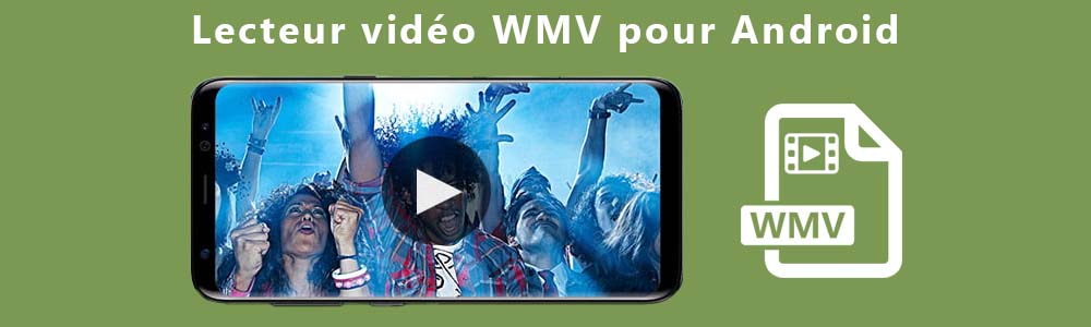Lire un fichier WMV sur Android