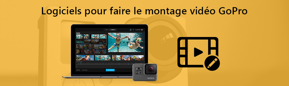 Meilleurs logiciels de montage vidéo GoPro